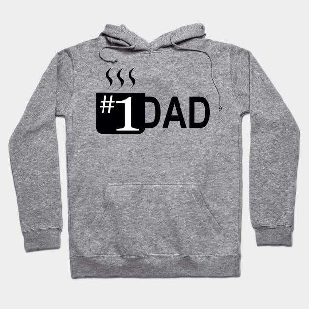 #1 dad coffee mug Hoodie by Stupid Coffee Designs